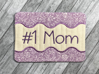 Mug Rug Mom 1 Digital Design File