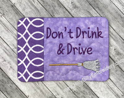 Mug Rug Don't Drink & Drive Digital Design File