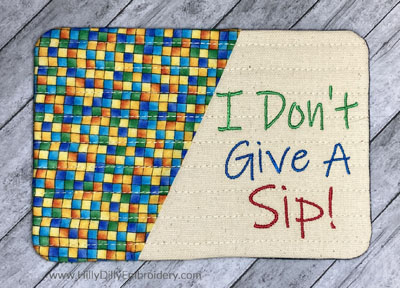 Mug Rug  Dont Give a Sip Digital Design File