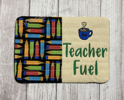 Mug Rug Teacher Fuel Digital Design File
