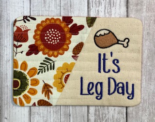 Mug Rug Leg Day Digital Design File